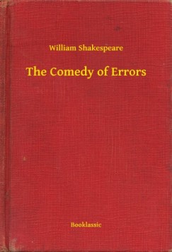 William Shakespeare - The Comedy of Errors