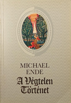 Michael Ende - A Vgtelen Trtnet