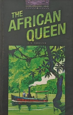 Cecil Scott Forester - The African Queen