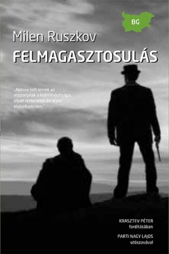 Milen Ruszkov - Felmagasztosuls