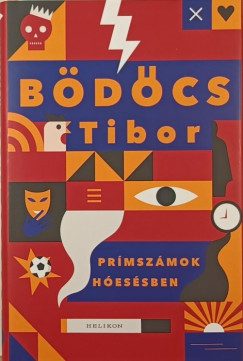 B�d�cs Tibor - Pr�msz�mok h�es�sben