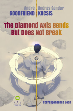 Andr Goodfriend - Kocsis Andrs Sndor - The Diamond Axis Bends But Does Not Break