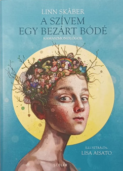Linn Skaber - A szívem egy bezárt bódé