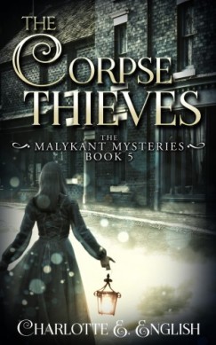 Charlotte E. English - The Corpse Thieves