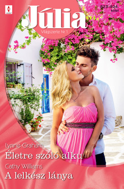 Cathy Williams - J�lia 823.-824. - �letre sz�l� alku; A lelk�sz l�nya