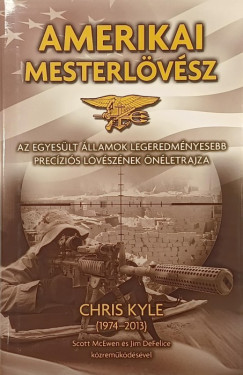 Chris Kyle - Amerikai mesterlövész