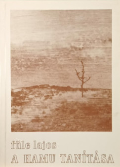 F�le Lajos - A hamu tan�t�sa