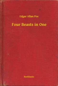 Edgar Allan Poe - Four Beasts in One