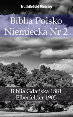 John Ne Truthbetold Ministry Joern Andre Halseth - Biblia Polsko Niemiecka Nr 2