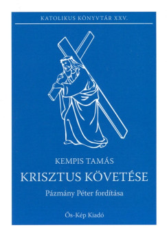 Kempis Tam�s - Krisztus k�vet�se