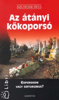 Szuromi Rita - Az tnyi kkopors
