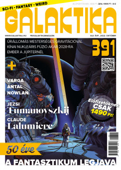 Nmeth Attila   (Szerk.) - Galaktika Magazin 391. szm - 2022. oktber