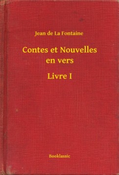 Jean de La Fontaine - Contes et Nouvelles en vers - Livre I