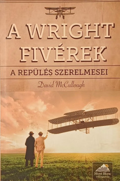 David McCullough - A Wright fívérek