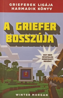 Winter Morgan - A Griefer bossz�ja