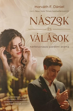 Horv�th F. D�niel - N�szok �s v�l�sok