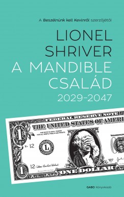Lionel Shriver - A Mandible csald