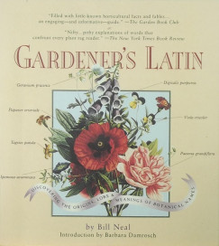 Bill Neal - Gardener's Latin