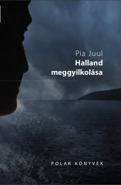 Pia Juul - Halland meggyilkolsa