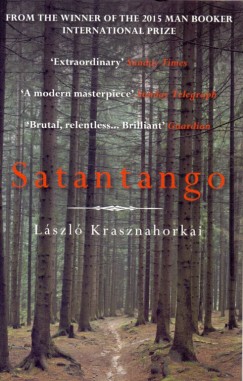 Krasznahorkai L�szl� - Satantango