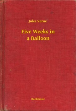 Jules Verne - Five Weeks in a Balloon