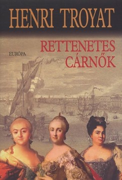 Henri Troyat - Rettenetes c�rn�k