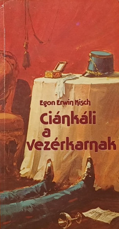 Egon Erwin Kisch - Ci�nk�li a vez�rkarnak