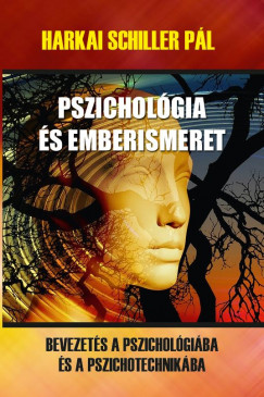 Harkai Schiller Pl - Pszicholgia s emberismeret