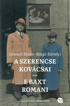 Samuel Mago - Mg Kroly - A szerencse kovcsai - E baxt romani