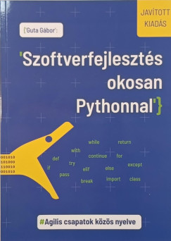 Dr. Guta Gábor - Szoftverfejlesztés okosan Pythonnal