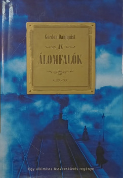 Gordon Dahlquist - Az álomfalók