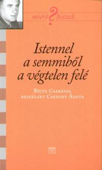Csengei �gota - Istennel a semmib�l a v�gtelen fel�