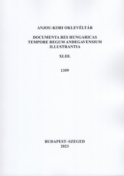 Sebk Ferenc   (Szerk.) - Anjou-kori Oklevltr XLIII. 1359