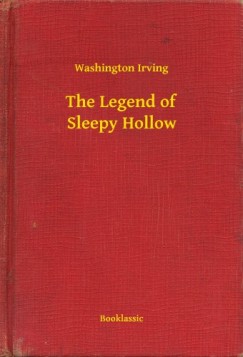 Irving Washington - The Legend of Sleepy Hollow