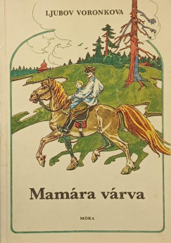 Ljubov Voronkova - Mamra vrva
