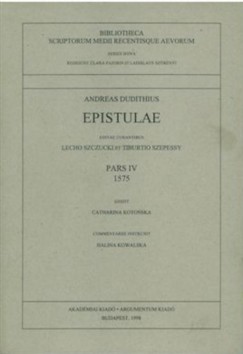 Andreas Dudithius - Epistulae - Pars IV 1575