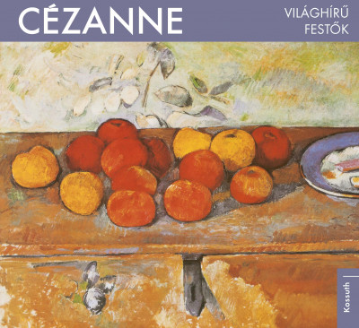  - Világhírû festõk - Cézanne