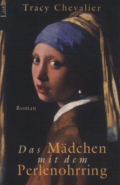 Tracy Chevalier - Das Mädchen mit dem Perlenohrring