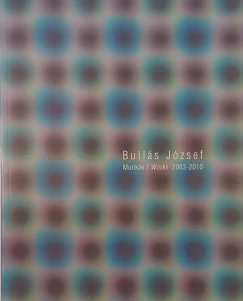 Munkák / Works 2003-2010