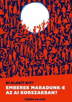 Török Balázs - Ki alakít kit?