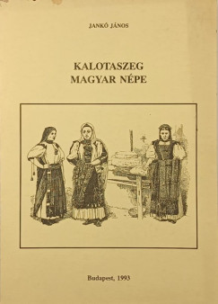 Jank Jnos - Kalotaszeg magyar npe