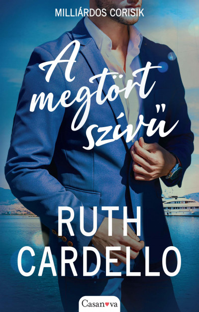 Ruth Cardello - A megtört szívû