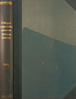 Dr. Lipták Pál  (Szerk.) - A Magyar Gógyszerésztudományi Társaság Értesítője 1944. XX. évfolyam