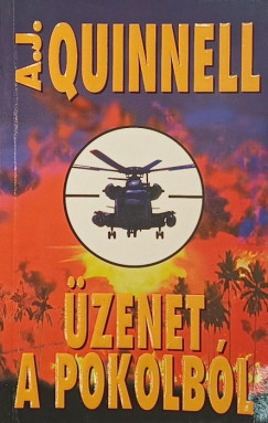 A. J. Quinnell - �zenet a pokolb�l