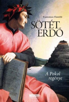 Francesco Fioretti - Stt erd - A Pokol regnye