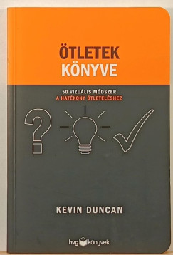 Kevin Duncan - Ötletek könyve