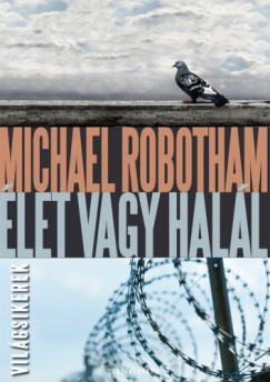 Michael Robotham - let vagy hall