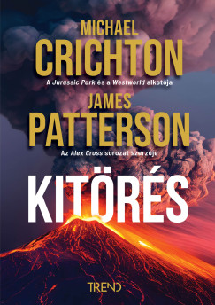 Michael Crichton - Kitörés