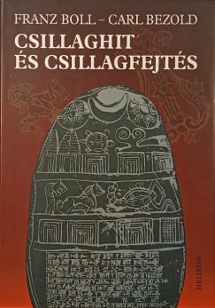 Carl Bezold - Franz Boll - Csillaghit s csillagfejts
