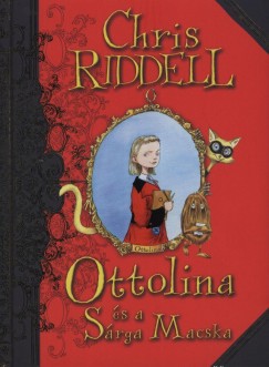 Chris Riddell - Ottoline s a Srga Macska esete